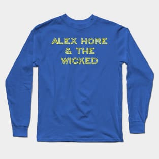 Alex Hore & The Wicked Band Long Sleeve T-Shirt